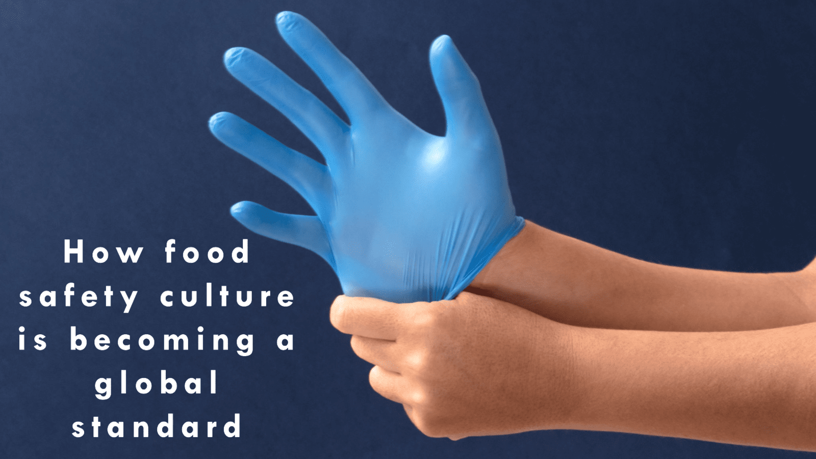 Food Safety Culture